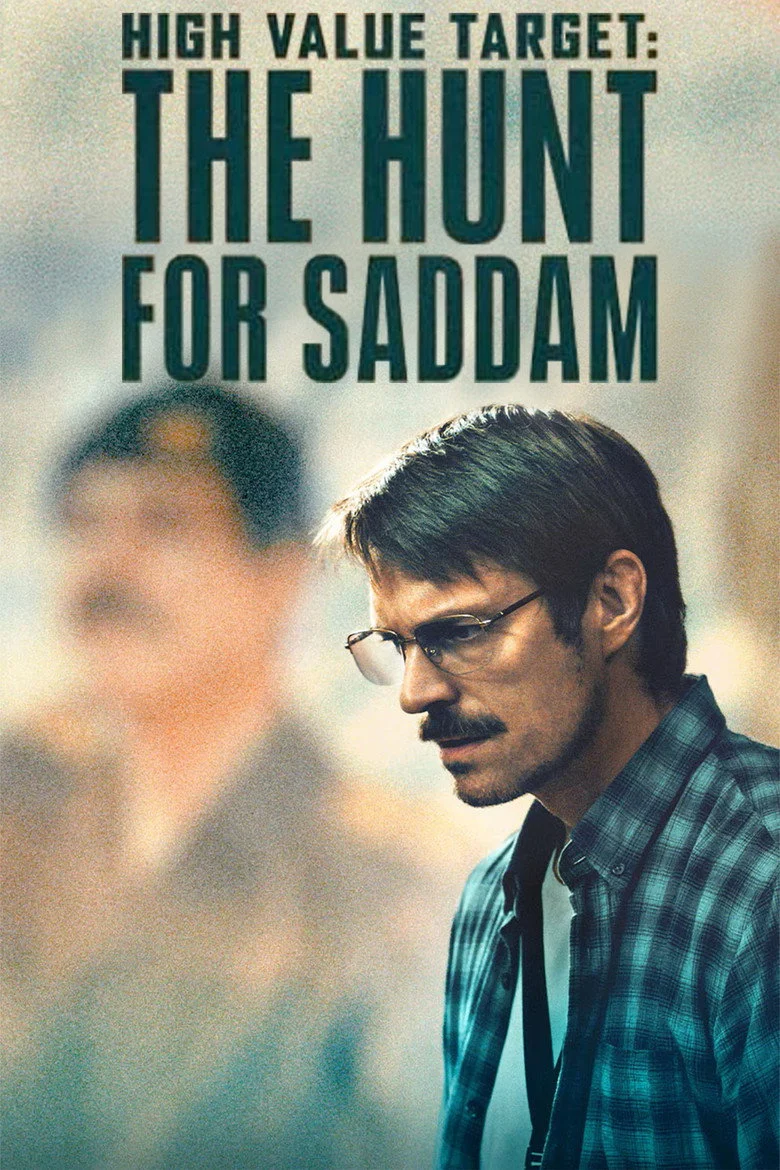 High Value Target: The Hunt For Saddam